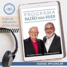 Programa Razão para viver - Dr. Charles Swindoll – Versão em português: Pr. Fernando Bochio